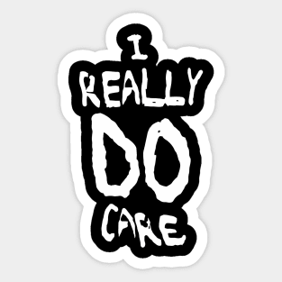 I really do care Sticker